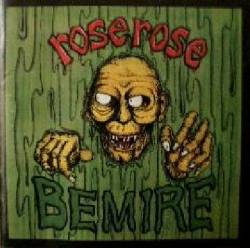 Rose Rose : Bemire